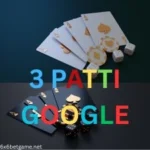3 PATTI GOOGLE
